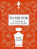 To Die For : Rosie Grant