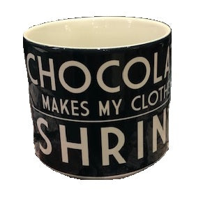 Chocolate Makes My Clothes Shrink Mug