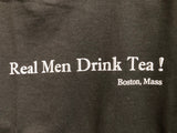 Real Men Drink Tea Shirt